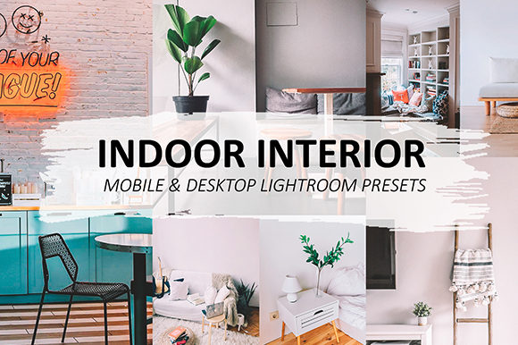Download Indoor Interior Lightroom Presets - Indoor Collection