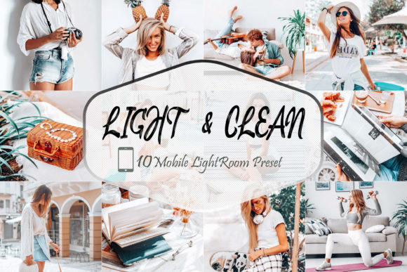 Download 10 Light &amp; Clean LR Mobile Presets - Mobile presets Collection