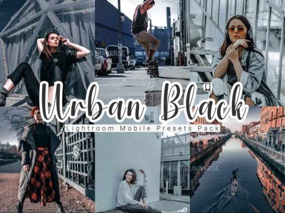 Download 5 Urban Black Lightroom Mobile Presets - Mobile presets Collection